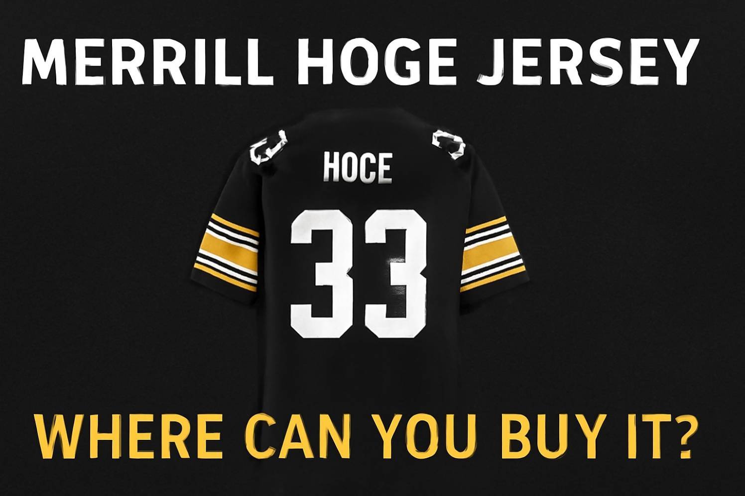Merrill Hoge Jersey   Where Can You Buy It