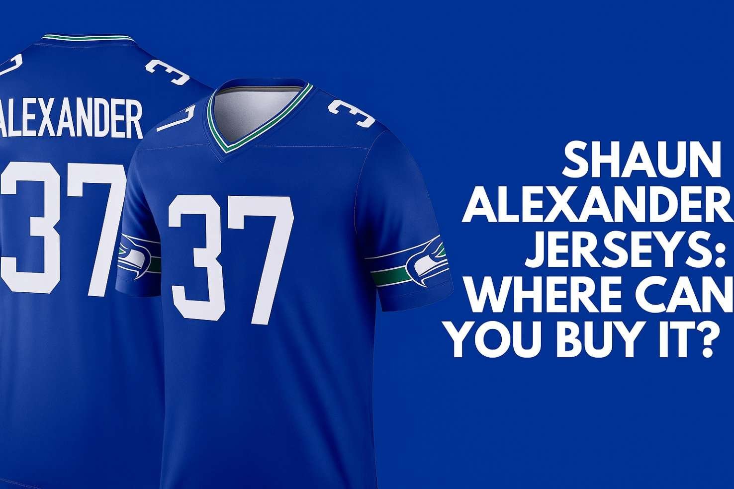 Shaun Alexander Jersey Where Can You Buy It