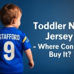 Toddler NFL Jersey – Where Can You Buy It